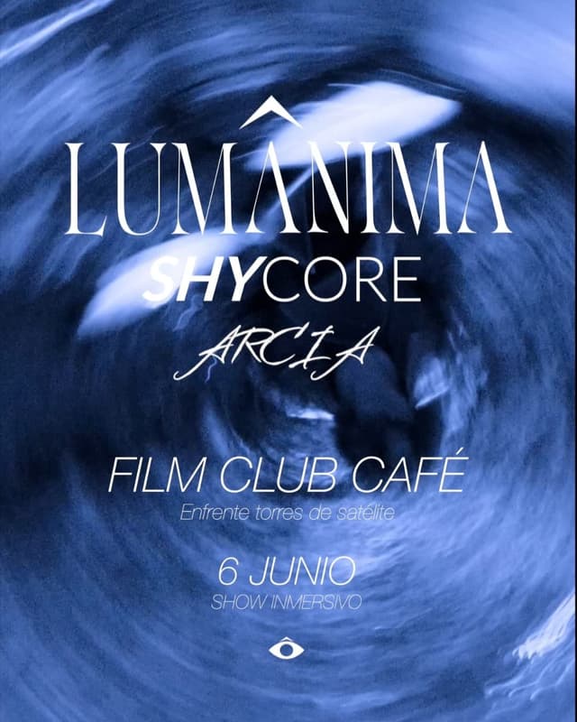 LUMANIMA EN CONCIERTO + SHYCORE + ARCIA